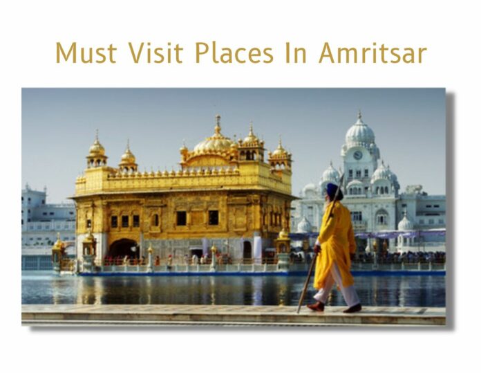 Must Visit Places In Amritsar-golden temple