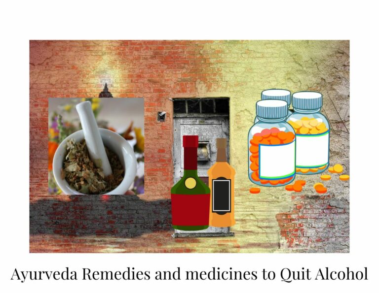 Ayurveda Remedies and medicines to Quit Alcohol