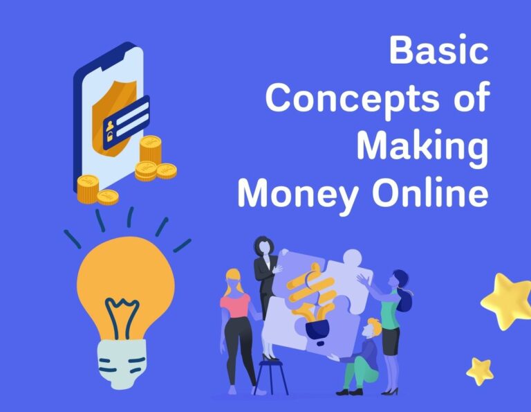 Basic Concepts of Making Money Online￼