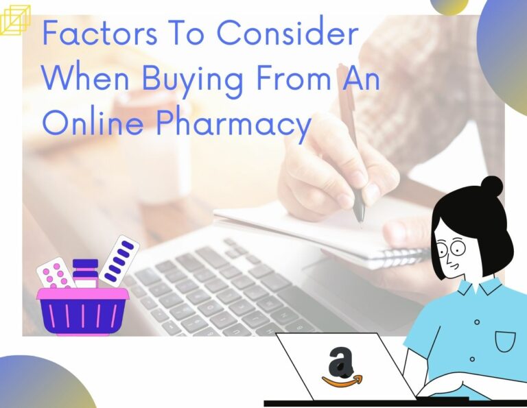 Factors To Consider When Buying From An Online Pharmacy