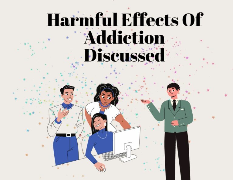 Harmful Effects Of Addiction Discussed