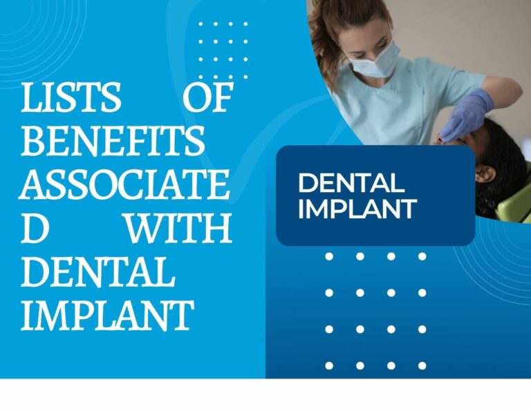 Lists Of Benefits Associated With Dental Implant