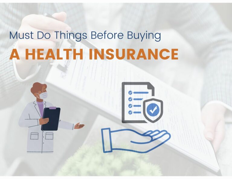 Must Do Things Before Buying A Health Insurance