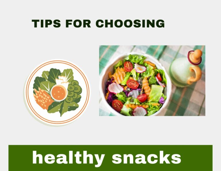 Tips for Choosing Healthy Snacks